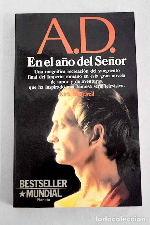 Libros: A.D. en el a&ntilde;o del Se&ntilde;or.- Mitchell, Kirk - Foto 1