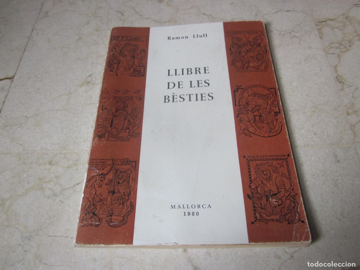 Libros: RAMON LLULL - LLIBRE DE LES BESTIES - 1980 - Foto 1