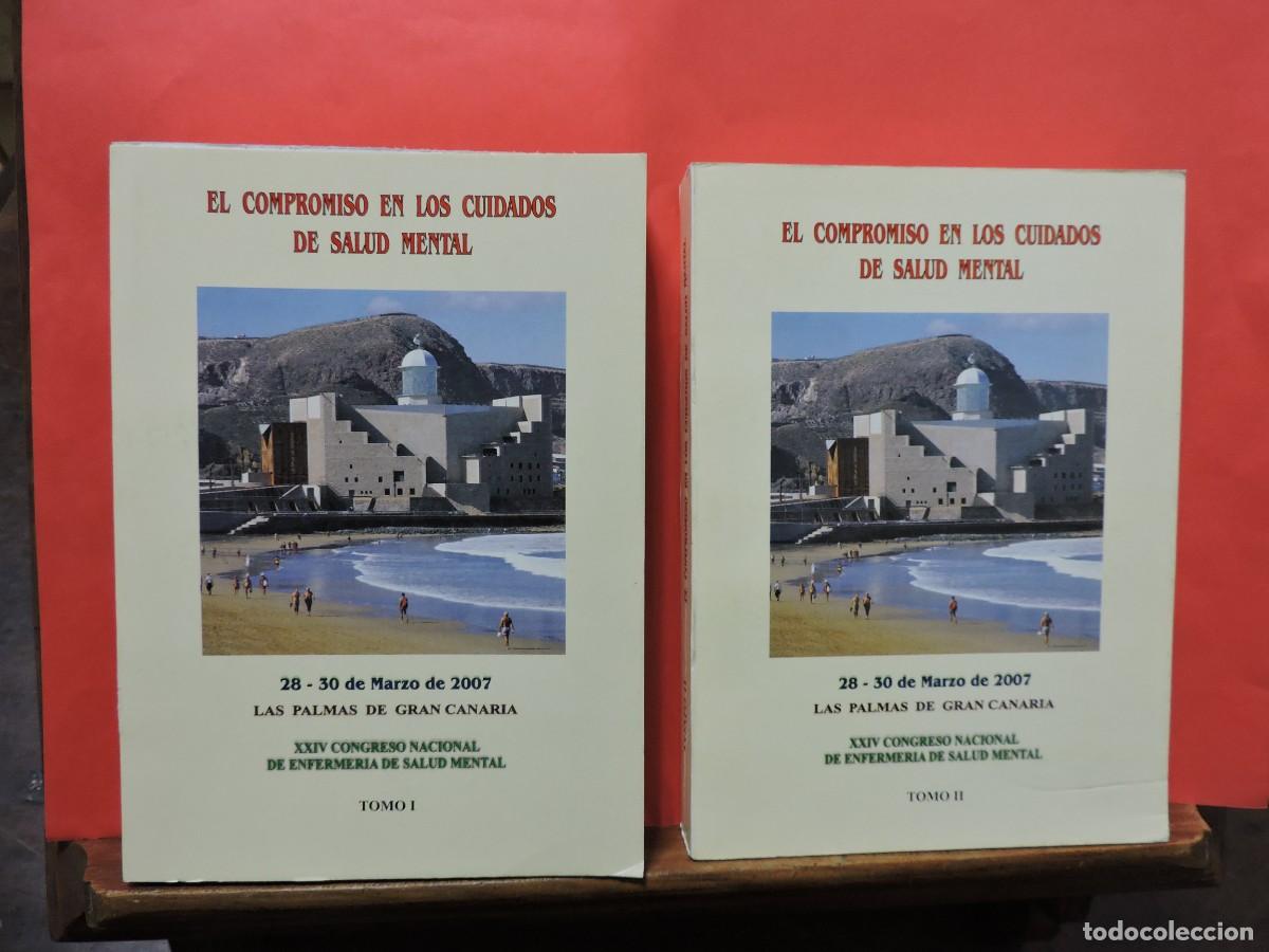 Libri di seconda mano: El compromiso en los cuidados de salud mental. XXIV Congreso Nacional de Salud Mental. 2 tomos.