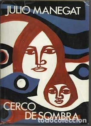 Libros: CERCO DE SOMBRA 1&ordf; Edici&oacute;n - Manegat,Julio - Foto 1