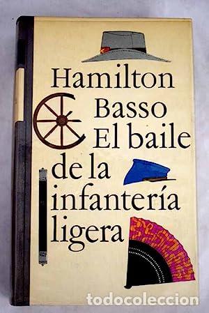 Libros: EL BAILE DE LA INFANTER&Iacute;A LIGERA - Basso,Hamilton - Foto 1