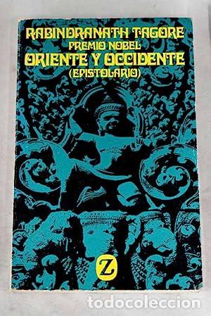 Libros: ORIENTE Y OCCIDENTE (Epistolario) - Tagore,Rabindranath - Foto 1