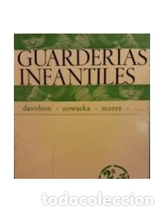 Libros: GUARDERIAS INFANTILES - Davidson/Nowacka/Moore y otros - Foto 1