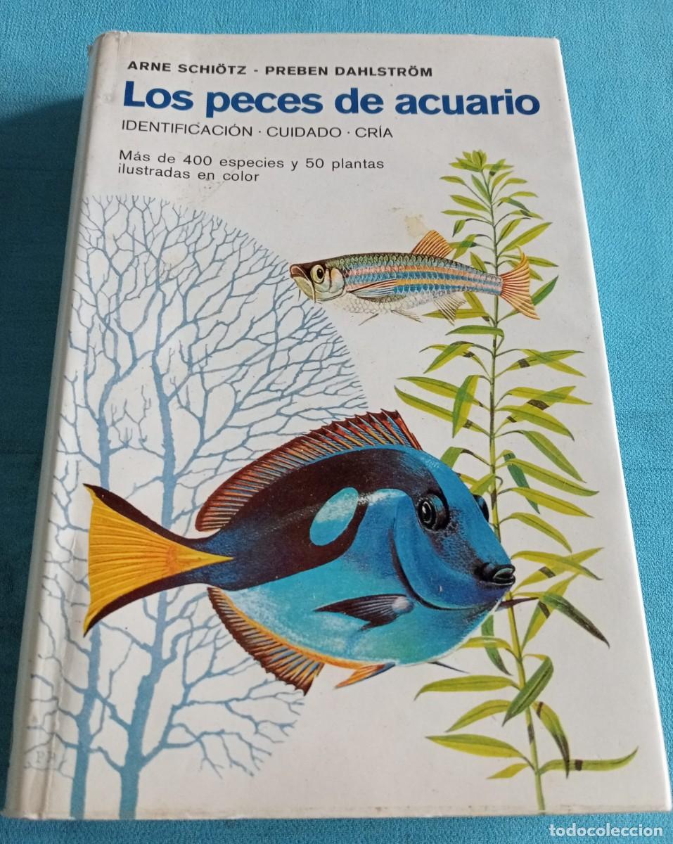 Libros: LOS PECES DE ACUARIO, IDENTIFICACI&Oacute;N, CUIDADO Y CRIA - Foto 1