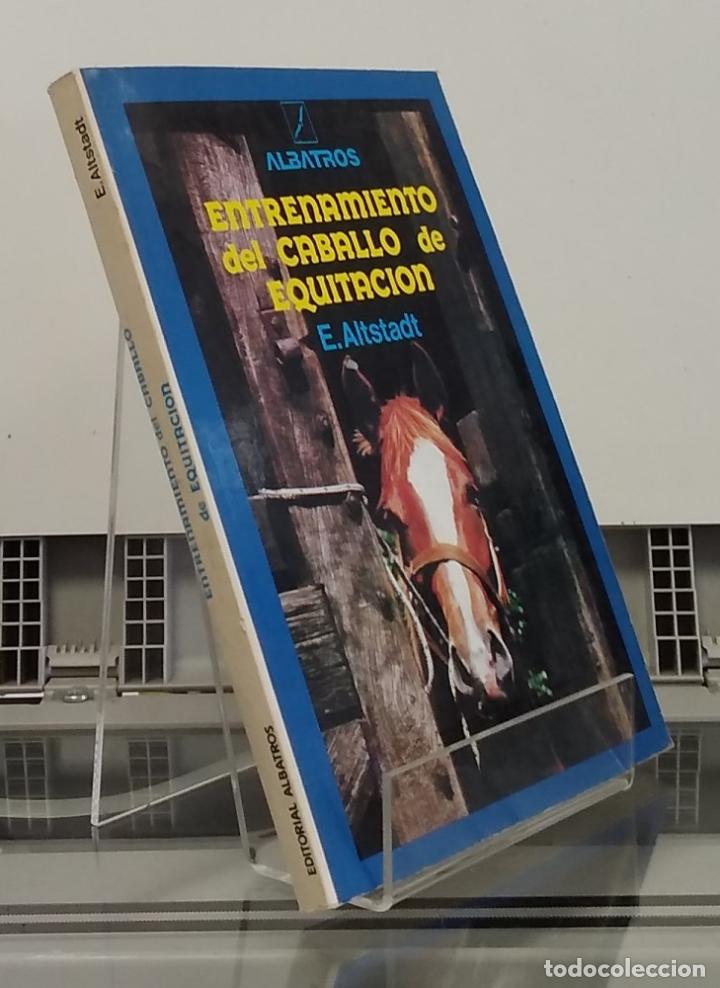 Libros: Entrenamiento del caballo de equitaci&oacute;n - E. Altstadt - Foto 1