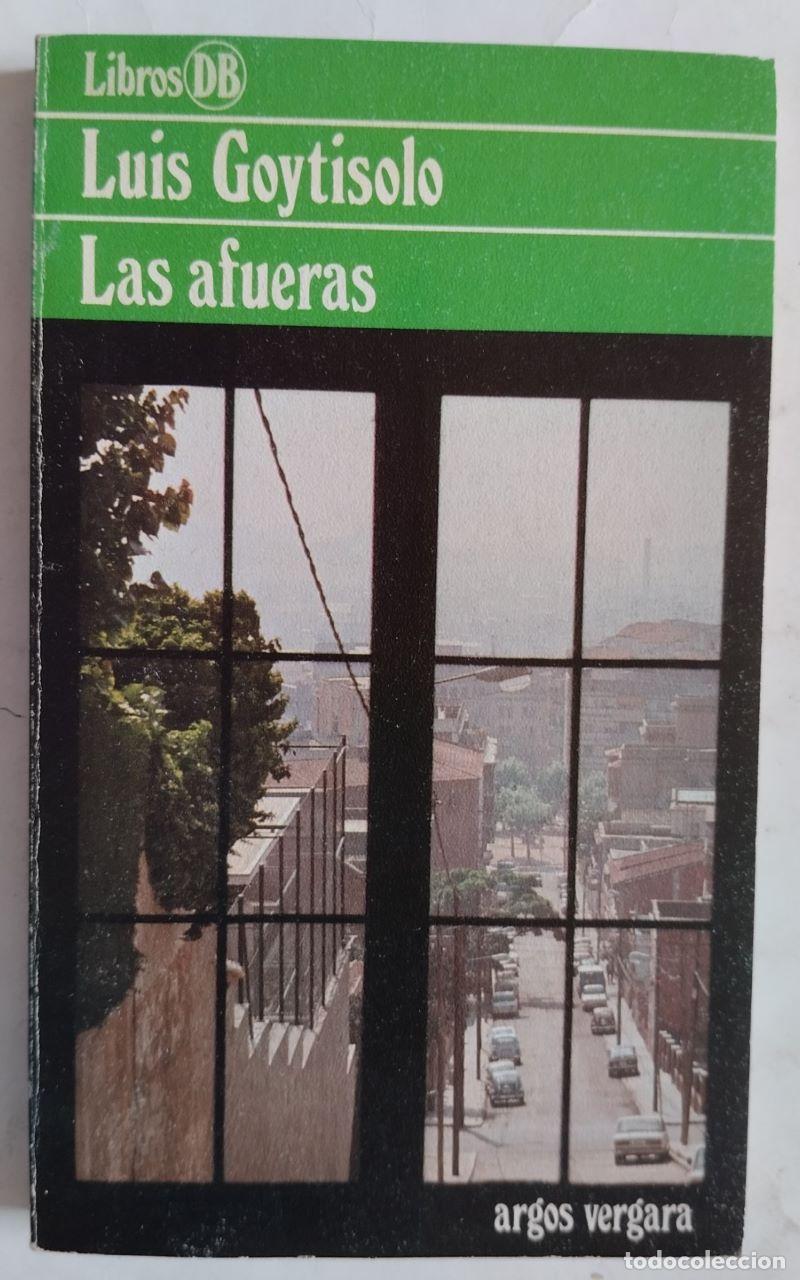 Libros: Las afueras - Luis Goytisolo - Foto 1