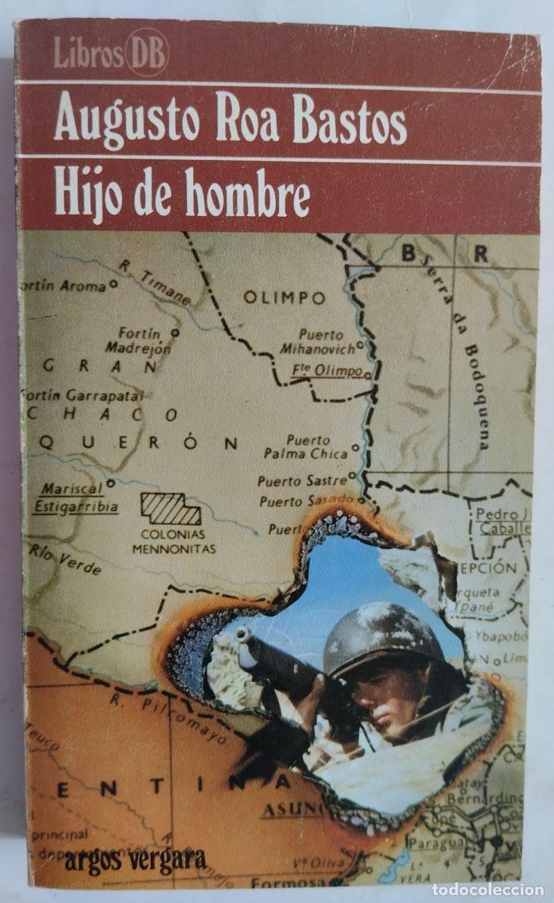 Libros: Hijo de hombre - Augusto Roa Bastos - Foto 1