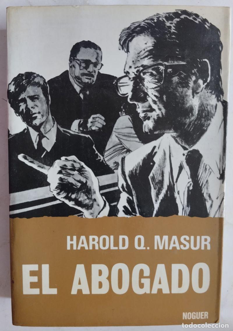 Libros: El abogado - Harold Q. Masur - Foto 1