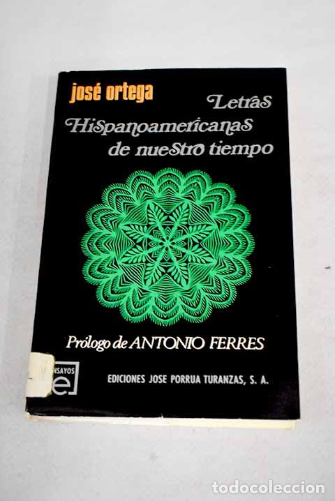 Libros: Letras hispanoamericanas de nuestro tiempo.- Ortega, Jos&eacute; - Foto 1