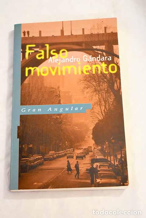 Libros: Falso movimiento: G&aacute;ndara, Alejandro.- G&aacute;ndara, Alejandro - Foto 1