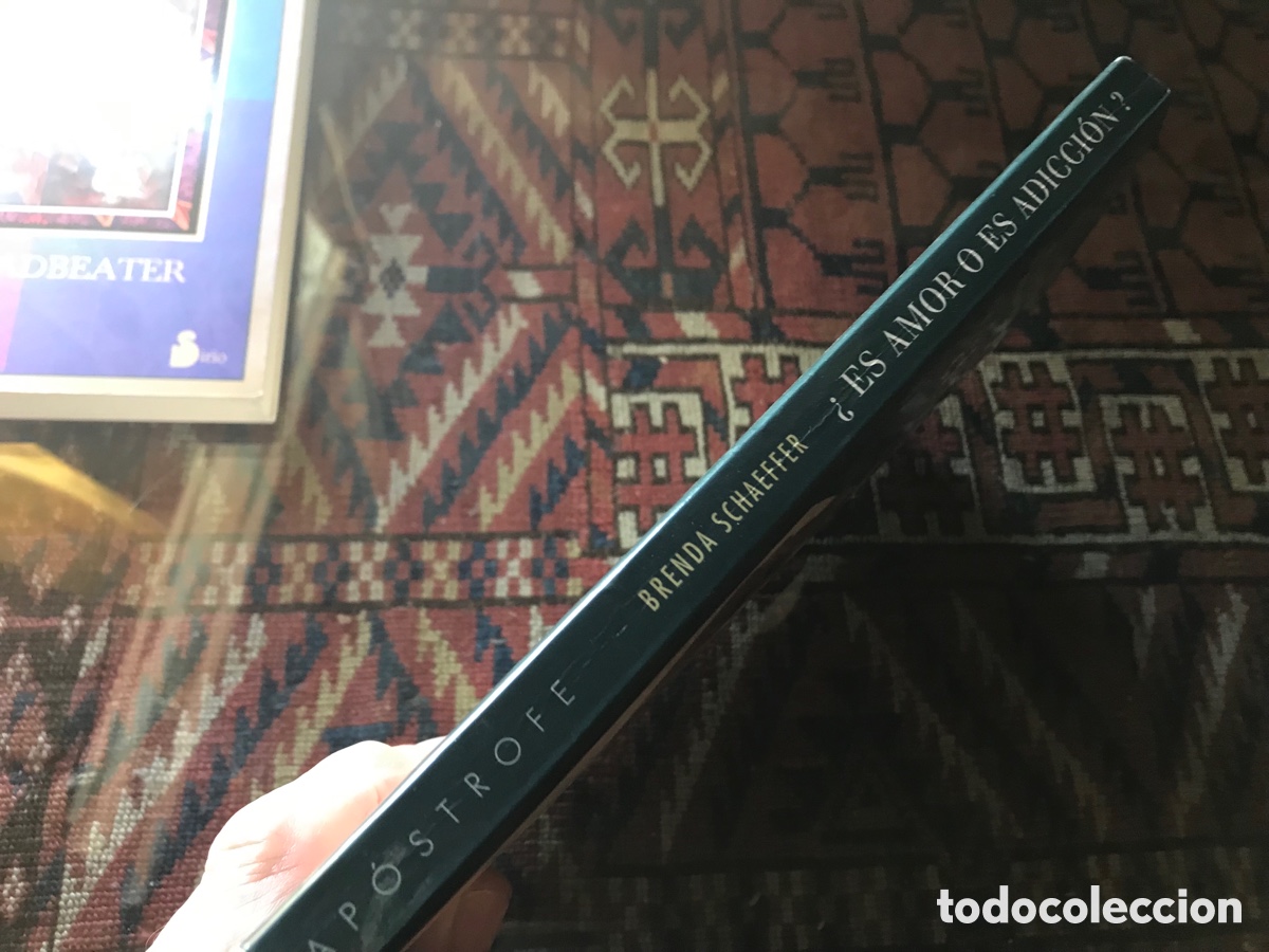 Libros: &iquest;Es amor o es adicci&oacute;n?. Brenda Schaeffer. Ap&oacute;strofe - Foto 2