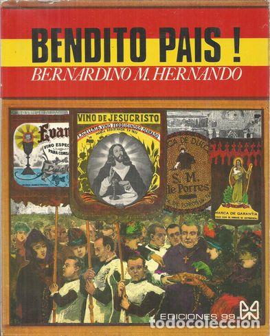 Libros: &iexcl;BENDITO PAIS! - M.HERNANDO, BERNARDINO - Foto 2