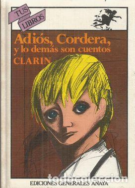 Libros: ADI&Oacute;S, CORDERA, Y LO DEM&Aacute;S SON CUENTOS - CLAR&Iacute;N - Foto 1