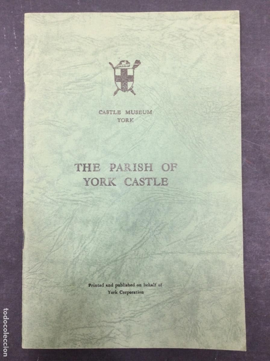B&uuml;cher: THE PARISH OK YORK CASTLE