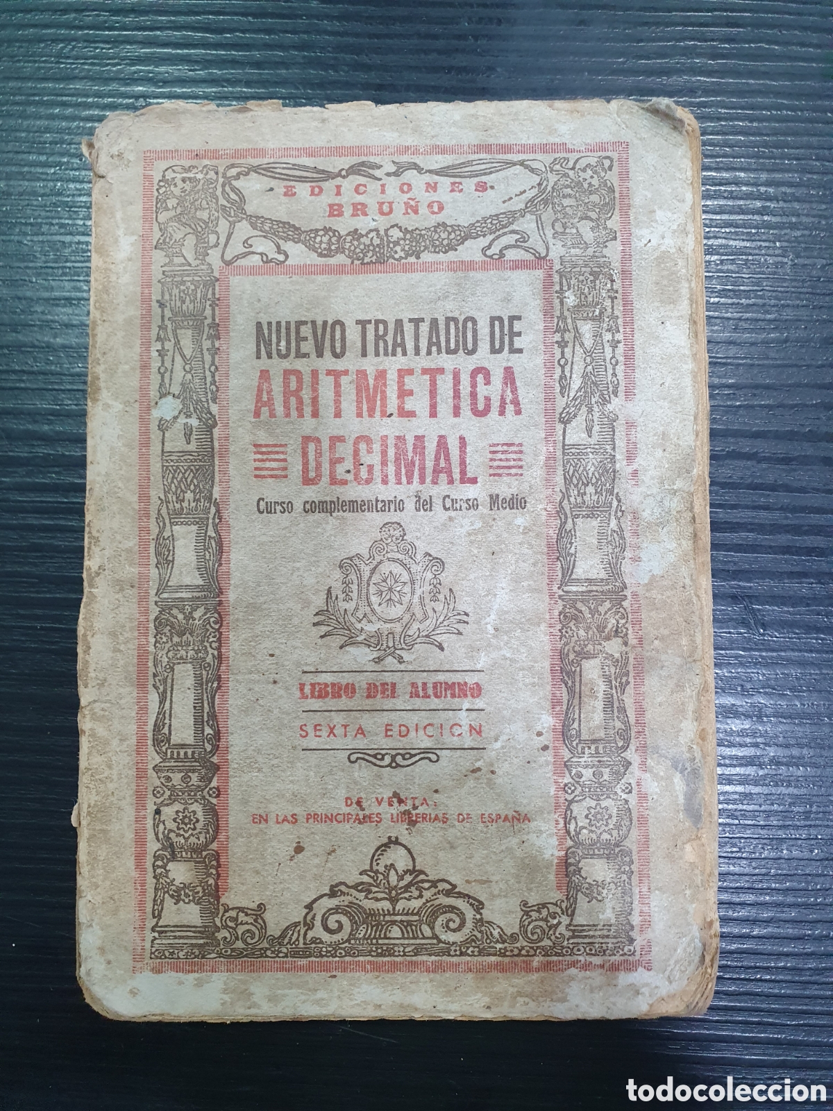 Libros: Tratado de Aritm&eacute;tica Decimal. Sexta Edici&oacute;n. (L80)