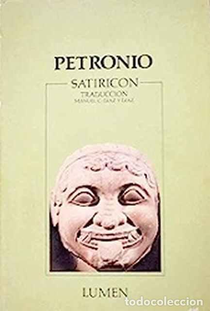 Libros: El satiric&oacute;n - Cayo Petronio Arbitro - Foto 1