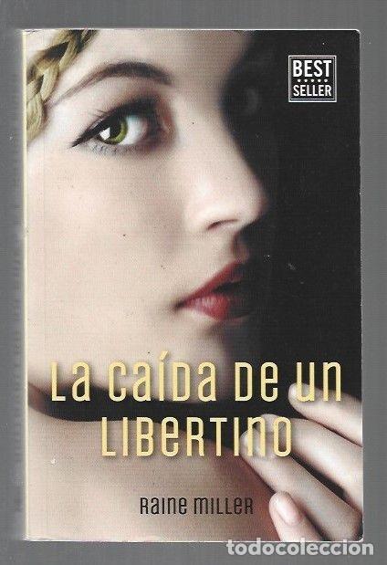 Libros: CAIDA DE UN LIBERTINO - LA - MILLER, RAINE - Foto 1