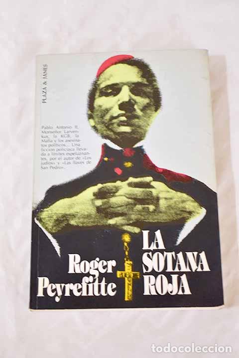 Libros: La sotana roja: Peyrefitte, Roger.- Peyrefitte, Roger - Foto 1