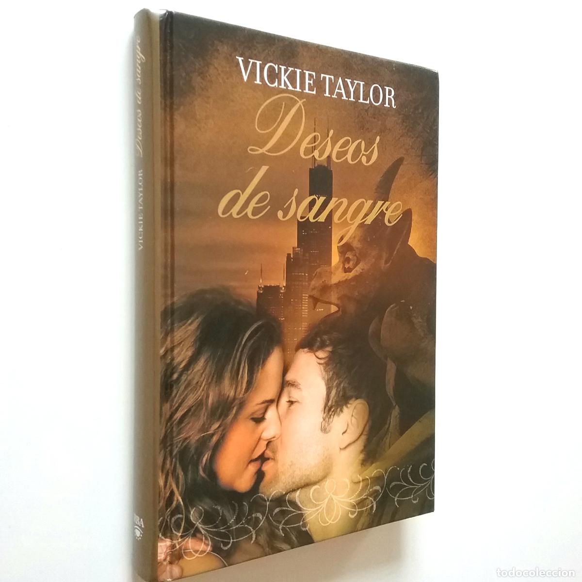 Libros: Vickie Taylor - Deseos de sangre - Foto 1