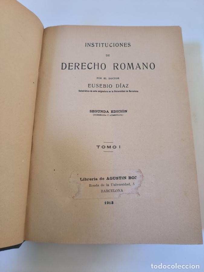 Libros: INSTITUCIONES DE DERECHO ROMANO - TOMO I - EUSEBIO DIAZ - TDK111 - Foto 2