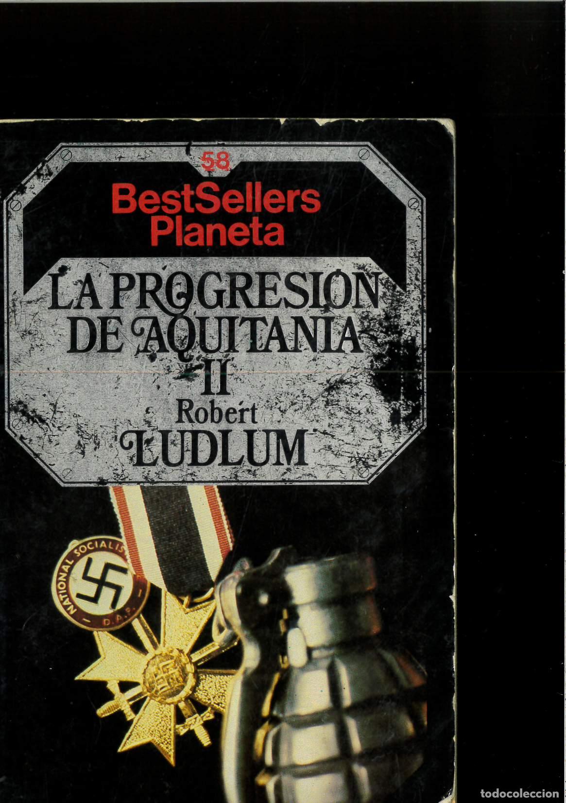 Libros: La progresion de aquitania; tomo 2 - Ludlum, Robert - Foto 1