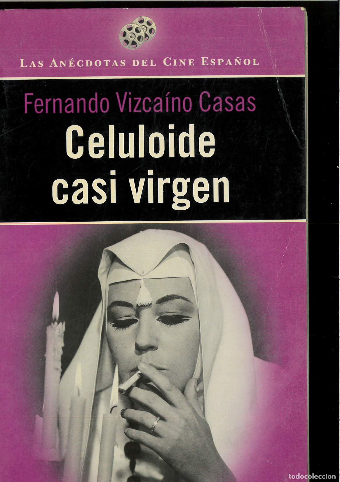 Libros: Celuloide casi virgen - Vizca&iacute;no Casas, Fernando - Foto 1