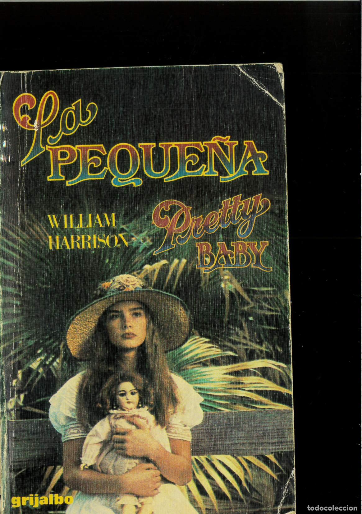 Libros: PRETTY BABY LA PEQUE&Ntilde;A - Harrison, William.