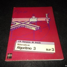 Libros: MATEMÁTICAS ALGORITMO 3 BUP 3º B.U.P. SM 1993. LIBRO DE TEXTO, ESCOLAR