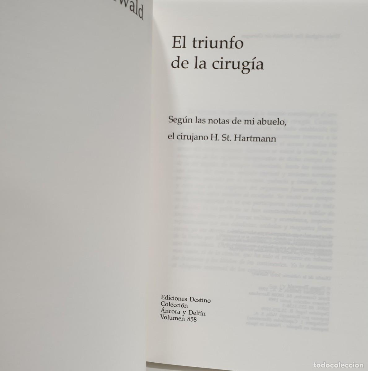 Libros: EL TRIUNFO DE LA CIRUG&Iacute;A - J&uuml;rgen Thorwald ~ - Foto 6