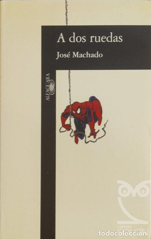Libros: A dos ruedas - Jos&eacute; Machado - Foto 1