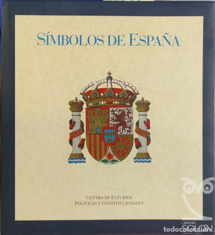 Libros: S&iacute;mbolos de Espa&ntilde;a - Centro de Estudios Pol&iacute;ticos y Constitucionales - Foto 1