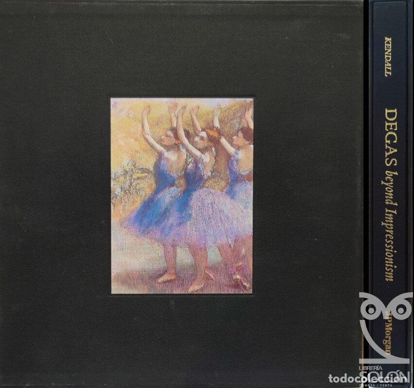 Libros: Degas. Beyond impressionism - Richard Kendall - Foto 1