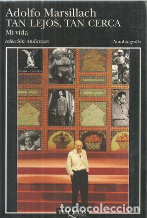 Libros: TAN LEJOS, TAN CERCA - MARSILLACH, ADOLFO - Foto 1