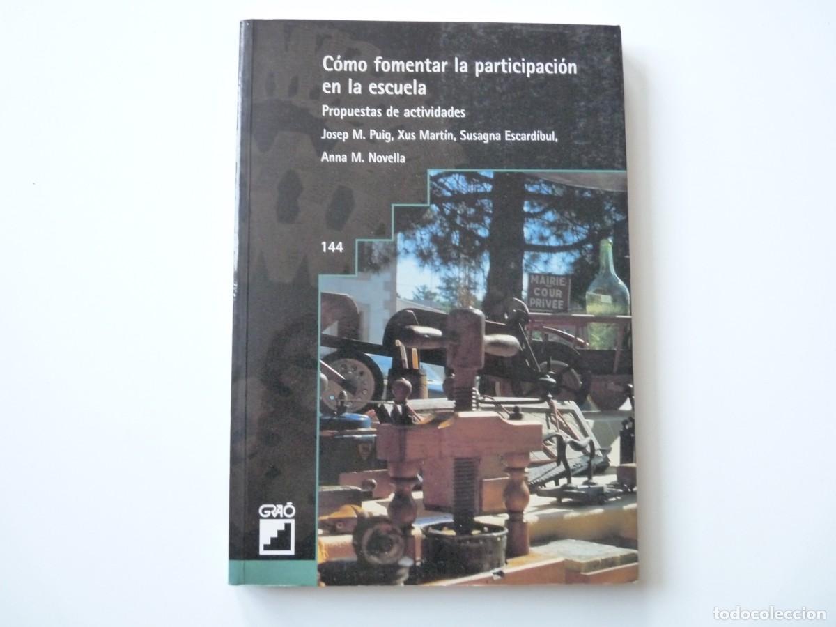B&uuml;cher: C&Oacute;MO FOMENTAR LA PARTICIPACI&Oacute;N EN LA ESCUELA de VARIOS AUTORES REF: 1-182