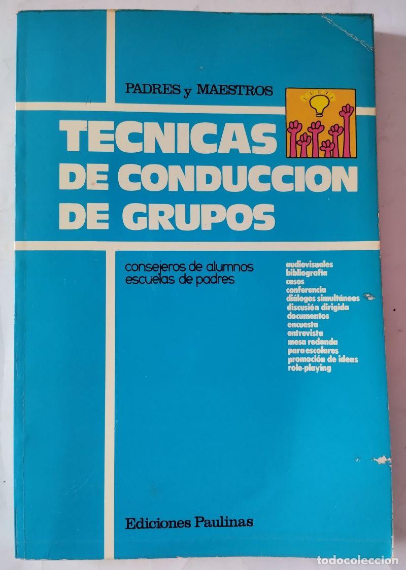 Libros: T&eacute;cnicas de conducci&oacute;n de grupos (Laboratorio &rdquo;0&rdquo;) - Foto 1