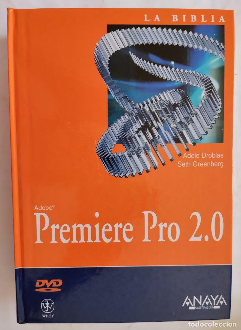 Libros: Premiere pro 2.0. La biblia - Adele Droblas y Seth Greenberg - Foto 1