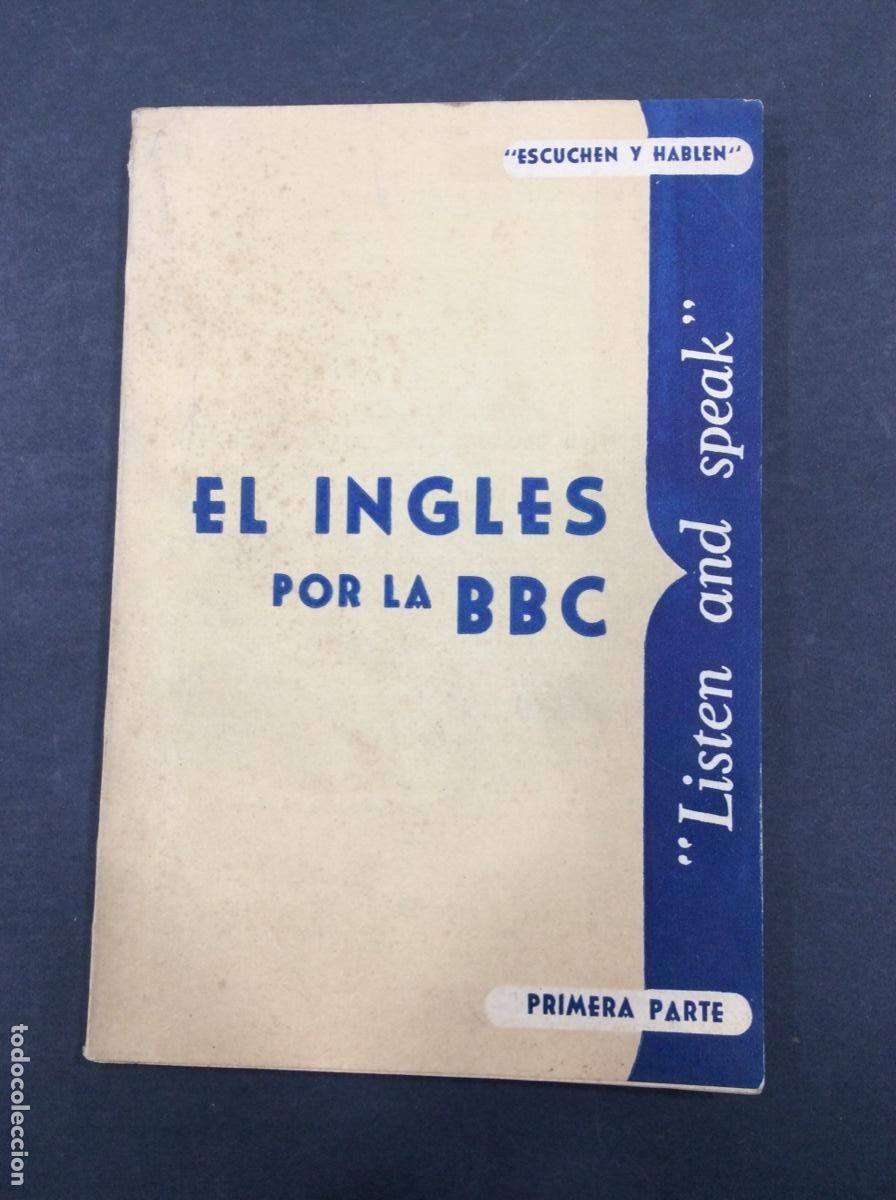 Libri di seconda mano: EL INGLES POR LA BAC. LISTEN AND SPEAK. (ESCUCHEN Y HABLEN) PRIMERA PARATE