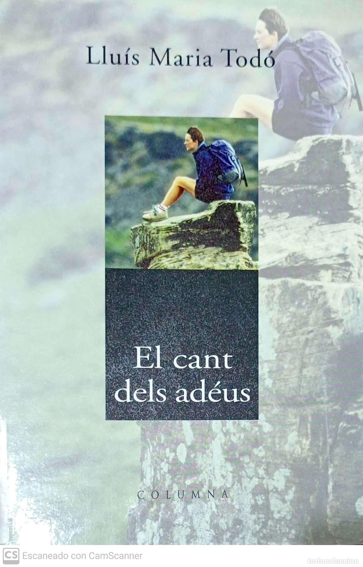 Libros: El cant del ad&eacute;us - Llu&iacute;s Maria Tod&oacute; - Foto 1