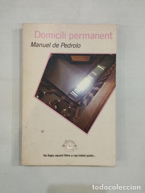 Libros: Manuel de Pedrolo - Domicili permanent - Foto 1