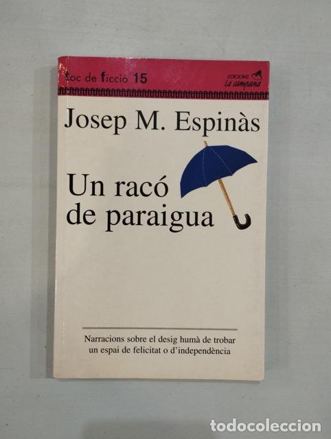 Libros: Josep M. Espin&agrave;s - Un rac&oacute; de paraigua - Foto 1