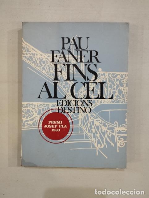 Libros: Pau Faner - Fins al cel - Foto 1