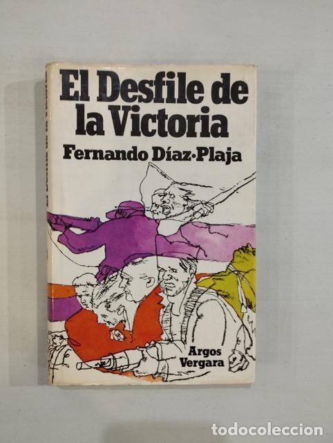 Libros: Fernando D&iacute;az-Plaja - El desfile de la victoria - Foto 1