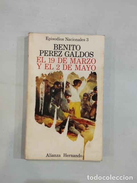 Libros: Benito P&eacute;rez Gald&oacute;s - El 19 de marzo y el 2 de mayo - Foto 1