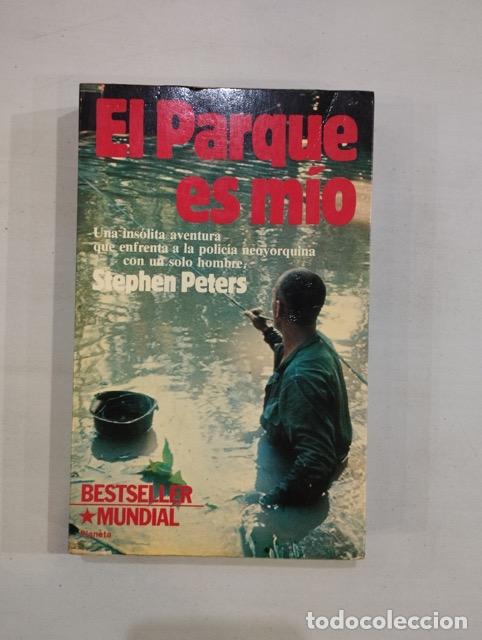 Libros: Stephen Peters - El parque es m&iacute;o - Foto 1