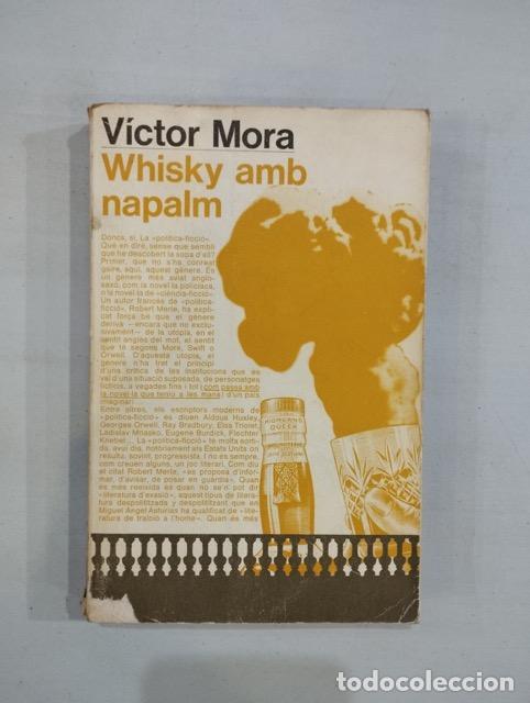 Libros: V&iacute;ctor Mora - Whisky amb napalm - Foto 1