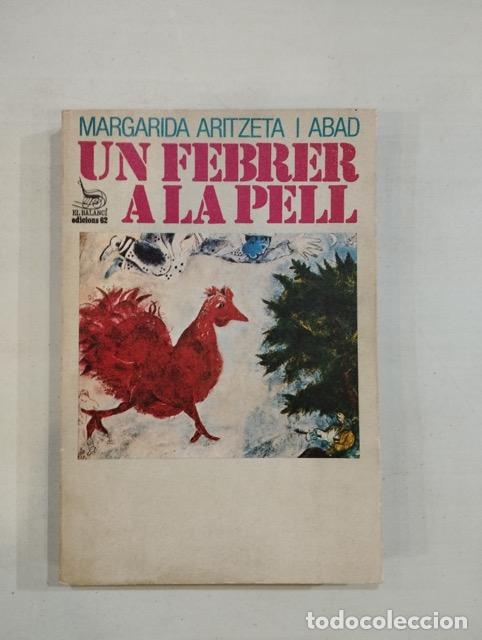 Libros: Margarida Aritzeta i Abad - Un febrer a la pell - Foto 1