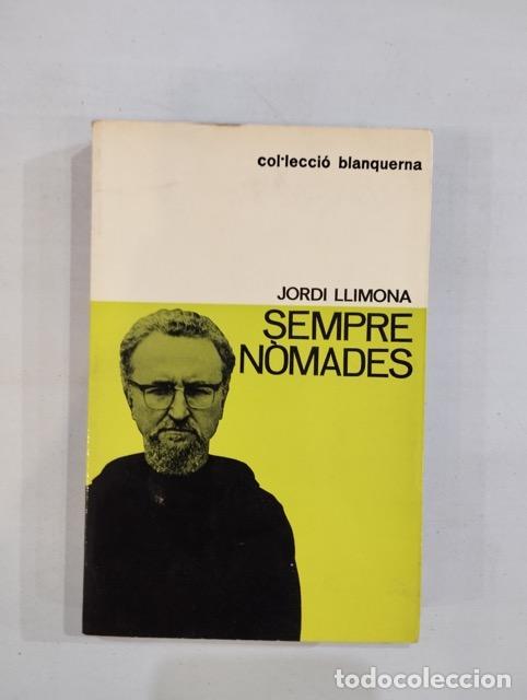 Libros: Jordi Llimona - Sempre n&ograve;mades - Foto 1