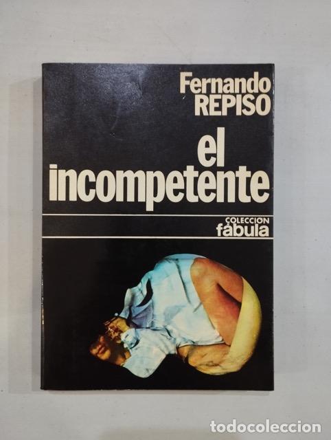Libros: Fernando Repiso - El incompetente - Foto 1