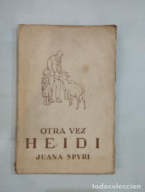 Libros: Juana Spyri - Otra vez heidi - Foto 1