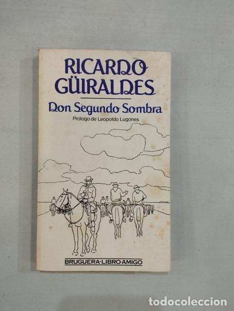 Libros: Ricardo G&uuml;iraldes - Don segundo Sombra - Foto 1